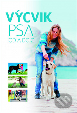 Výcvik psa od A do Z