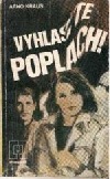 Vyhlaste poplach!
