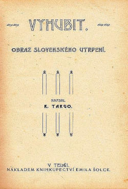 Vyhubit – Obraz slovenského utrpení