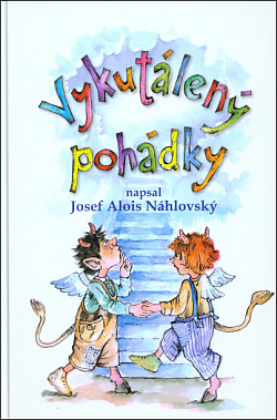 Vykutálený pohádky