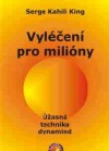 Vyléčení pro milióny