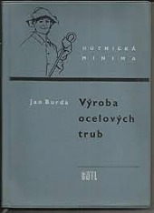 Výroba ocelových trub