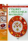 Výrobky z přírodních materiálů