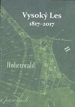 Vysoký Les 1817–2017