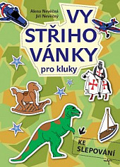 Vystřihovánky pro kluky