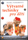 Výtvarné techniky pro děti