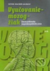 Vyučovanie - mozog - žiak