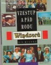 Vzestup a pád rodu Windsorů