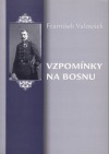 Vzpomínky na Bosnu