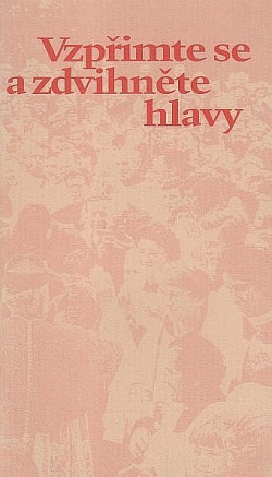 Vzpřimte se a zdvihněte hlavy