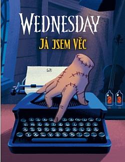 Wednesday: Já jsem Věc