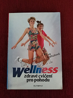 WELLNESS - Životní styl