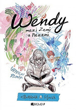 Wendy mezi Zemí a Nezemí