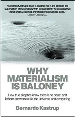 Why Materialism Is Baloney