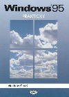 Windows 95 prakticky