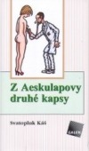 Z Aesculapovy druhé kapsy