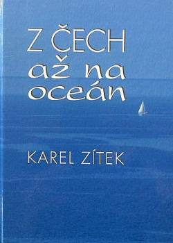 Z Čech až na oceán