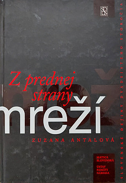 Z prednej strany mreží
