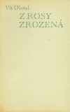 Z rosy zrozená