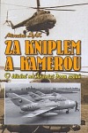 Za kniplem a kamerou