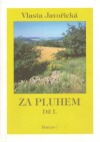 Za pluhem. Díl I.