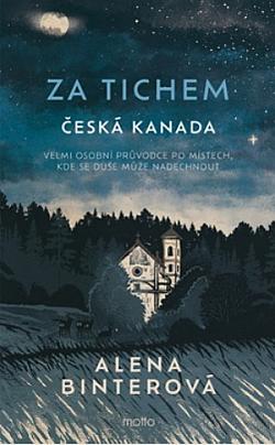 Za tichem - Česká Kanada
