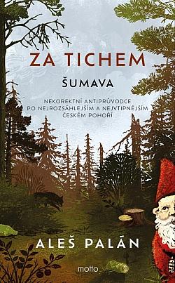 Za tichem: Šumava