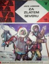 Za zlatem severu