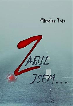 Zabil jsem...