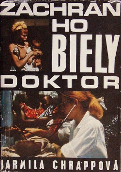 Zachráň ho biely doktor
