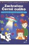Zachraňte Černé ouško