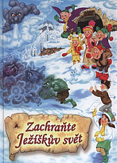 Zachraňte Ježíškův svět