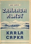 Zahrada mládí Karla Čapka