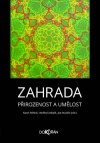 Zahrada. Přirozenost a umělost
