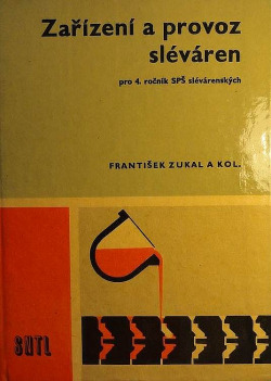 Zařízení a provoz sléváren