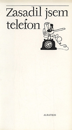 Zasadil jsem telefon
