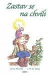 Zastav se na chvíli
