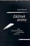 Zážitek arény