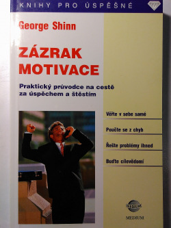Zázrak motivace