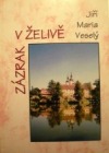 Zázrak v Želivě