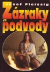 Zázraky a podvody