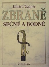 Zbraně sečné a bodné