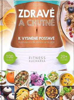 Zdravě a chutně k vysněné postavě