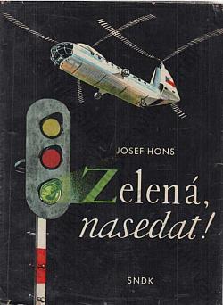 Zelená, nasedat!