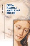 Žena neboli kněžství srdce