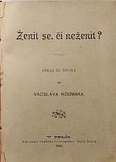 Ženit se, či neženit?