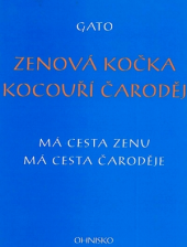 Zenová kočka / Kocouří čaroděj