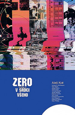Zero: V srdci všeho