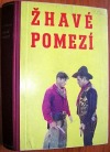 Žhavé pomezí