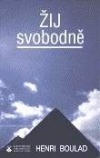 Žij svobodně